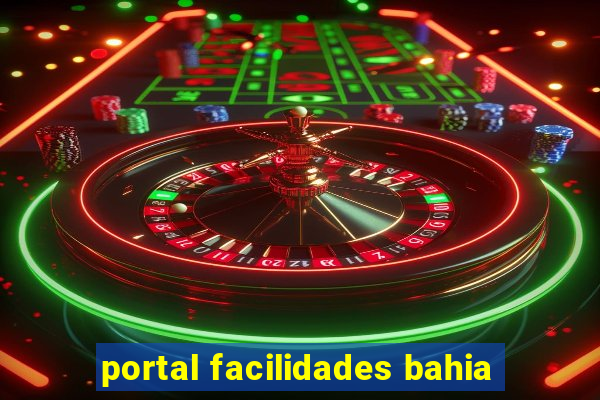 portal facilidades bahia